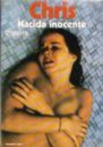 Portada CHRIS. NACIDA INOCENTE 2º PARTE - PAUL MAY - MARTINEZ ROCA