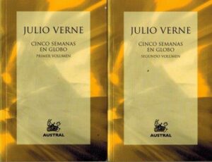 Portada CINCO SEMANAS EN GLOBO VOLUMEN 1  2 - JULIO VERNE - AUSTRAL