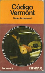 Portada CODIGO VERMONT - SERGE JACQUEMARD - NUEVA SITUACION