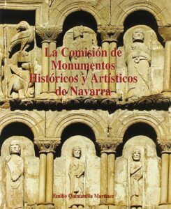 Portada COMISION DE MONUMENTOS HISTORICOS DE NAVARRA - EMILIO QUINTANILLA MARTINEZ - GOBIERNO DE NAVARRA