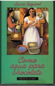 Portada COMO AGUA PARA CHOCOLATE - LAURA ESQUIVEL - CIRCULO DE LECTORES