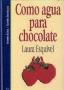 Portada COMO AGUA PARA CHOCOLATE - LAURA ESQUIVEL - SALVAT
