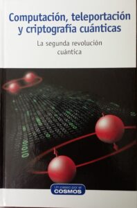 Portada COMPUTACION TELEPORTACION Y CRIPTOGRAFIA CUANTICAS - VARIOS AUTORES - RBA
