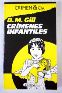 Portada CRIMENES INFANTILES - B M GILL - VERSAL
