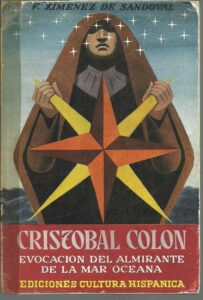 Portada CRISTOBAL COLON EVOCACION DEL ALMIRANTE DE LA MAR - FELIPE XIMENEZ DE SANDOVAL - CULTURA HISPANICA