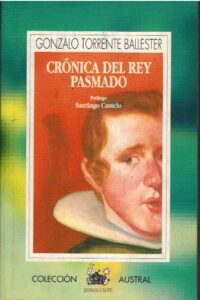 Portada CRONICA DEL REY PASMADO - GONZALO TORRENTE BALLESTER - ESPASA CALPE