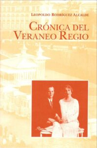 Portada CRÓNICA DEL VERANEO REGIO - LEOPOLDO RODRÍGUEZ ALCALDE - ESTUDIO