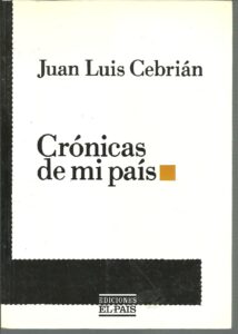 Portada CRONICAS DE MI PAIS - JUAN LUIS CEBRIAN - EL PAIS