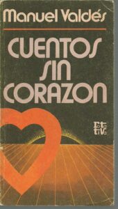 Portada CUENTOS SIN CORAZON - MANUEL VALDERAS - PLAZA Y JANES