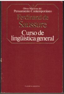 Portada CURSO DE LINGUISTICA GENERAL - FERDINAND DE SAUSSURE - PLANETA DEAGOSTINI