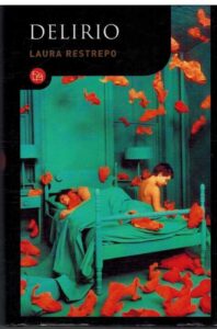 Portada DELIRIO - LAURA RESTREPO - PUNTO DE LECTURA