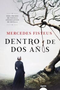 Portada DENTRO DE DOS AÑOS - MERCEDES FISTEUS - ALGAIDA