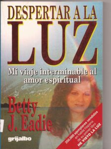 Portada DESPERTAR A LA LUZ - BETTY J. EADIE - GRIJALBO