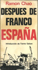 Portada DESPUES DE FRANCO ESPAÑA - RAMON CHAO - FELMAR