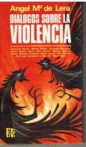 Portada DIALOGOS SOBRE LA VIOLENCIA - ANGEL MARIA DE LERA - ROTATIVA