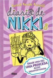 Portada DIARIO DE NIKKI 8: ÉRASE UNA VEZ UNA PRINCESA ALGO DESAFORTUNADA - RACHEL RENÉE RUSSELL - MOLINO