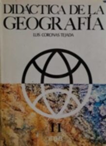 Portada DIDACTICA DE LA GEOGRAFIA II - LUIS CORONAS TEJADA - ANAYA