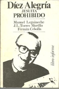 Portada DIEZ-ALEGRIA JESUITA PROHIBIDO - MANUEL LEGUINECHE / J L TORRES MURILLO / FERMIN CEBOLLA - FUNDAMENTOS