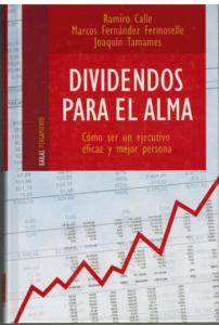 Portada DIVIDENDOS PARA EL ALMA - RAMIRO CALLE / MARCOS FERNANDEZ FERMOSELLE / JOAQUIN TAMAMES - KAILAS