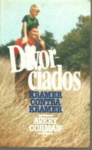 Portada DIVORCIADOS. KRAMER CONTRA KRAMER - AVERY CORMAN - CIRCULO DE LECTORES