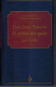 Portada DON JUAN TENORIO / EL PUÑAL DEL GODO - JOSE ZORRILLA - MAINER TIL
