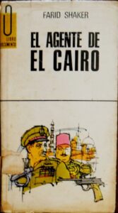 Portada EL AGENTE DE EL CAIRO - FARID SHAKER - PLAZA Y JANES