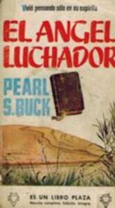 Portada EL ANGEL LUCHADOR - PEARL BUCK - PLAZA Y JANES