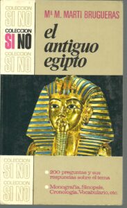 Portada EL ANTIGUO EGIPTO - Mª M. MARTI BRUGUERAS - BRUGUERA