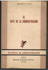 Portada EL ARTE DE LA ADMINISTRACION - ORDWAY TEAD - INSTITUTO DE ESTUDIOS POLITICOS