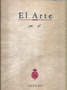 Portada EL ARTE EN EL SENADO - VARIOS AUTORES - SECRETARIA GENERAL DE PUBLICACIONES