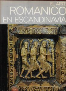 Portada EL ARTE ROMANICO EN ESCANDINAVIA - ARMIN TUULSE - JUVENTUD