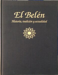 Portada EL BELEN-HISTORIATRADICION Y ACTUALIDAD - PABLO MARTINEZ COLMENERO - ARGENTARIA