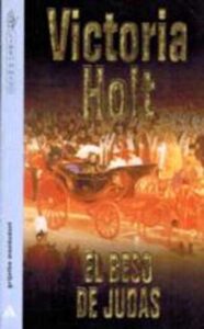 Portada EL BESO DE JUDAS - VICTORIA HOLT - GRIJALBO MONDADORI