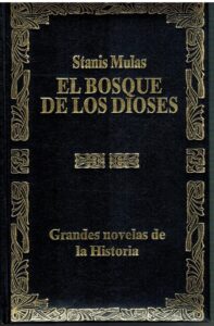 Portada EL BOSQUE DE LOS DIOSES - STANIS MULAS - EDESCO
