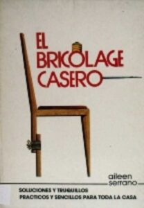 Portada EL BRICOLAGE CASERO - AILEEN SERRANO - CENTRO DE INVESTIGACIONES SOCIOLOGICAS