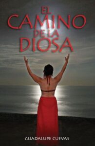 Portada EL CAMINO DE LA DIOSA - GUADALUPE CUEVAS - MANDALA
