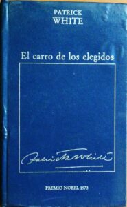 Portada EL CARRO DE LOS ELEGIDOS - PATRICK WHITE - ORBIS