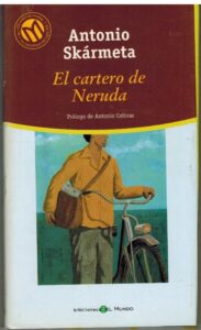 Portada EL CARTERO DE NERUDA - ANTONIO SKARMETA - BIBLIOTECA EL MUNDO