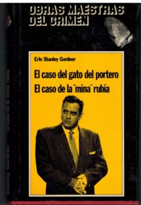 Portada EL CASO DEL GATO DEL PORTERO  EL CASO DE LA MINA RUBIA - ERLE STANLEY GARDNER - MUNDO ACTUAL DE EDICIONES