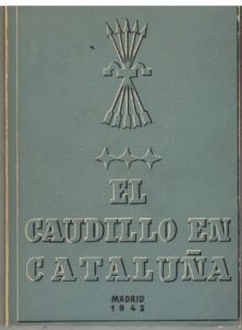 Portada EL CAUDILLO EN CATALUÑA - - -