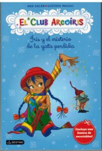 Portada EL CLUB ARCOIRIS - ANA GALAN / GUSTAVO MAZALI - DESTINO