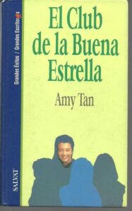 Portada EL CLUB DE LA BUENA ESTRELLA - AMY TAN - SALVAT