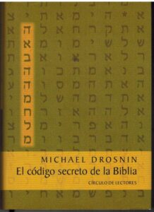 Portada EL CODIGO SECRETO DE LA BIBLIA - MICHAEL DROSNIN - CIRCULO DE LECTORES