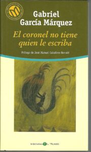 Portada EL CORONEL NO TIENE QUIEN LE ESCRIBA - GABRIEL GARCIA MARQUEZ - EL MUNDO