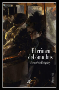 Portada EL CRIMEN DEL OMNIBUS - FORTUNE DU BOISGOBEY - DE