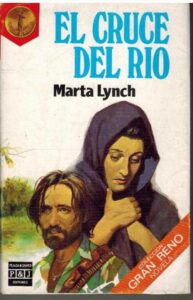 Portada EL CRUCE DEL RIO - MARTA LYNCH - PLAZA Y JANES