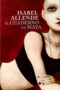 Portada EL CUADERNO DE MAYA - ISABEL ALLENDE - PLAZA Y JANES