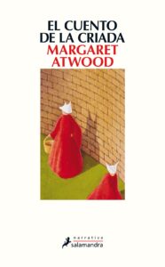 Portada EL CUENTO DE LA CRIADA - MARGARET ATWOOD - SALAMANDRA