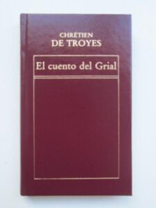 Portada EL CUENTO DEL GRIAL - CHRETIEN DE TROYES - ORBIS