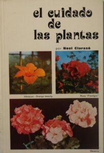 Portada EL CUIDADO DE LAS PLANTAS - NOEL CLARASO - CANTABRICA
